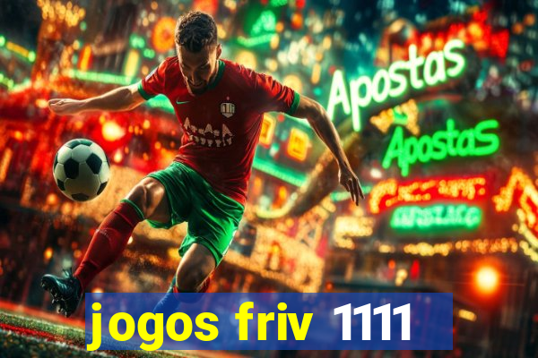 jogos friv 1111